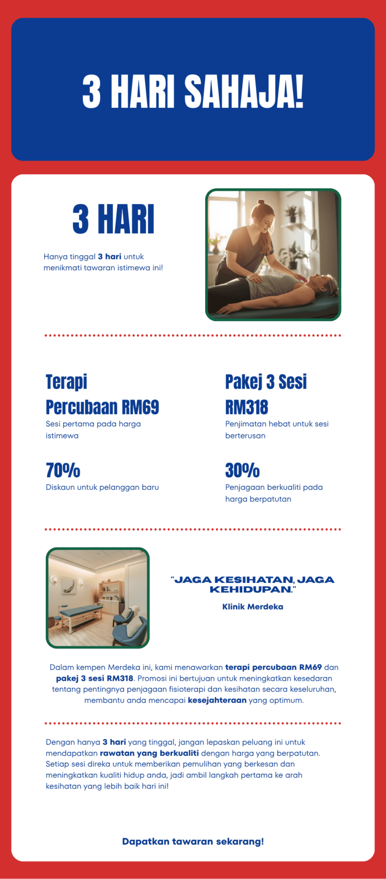 Infografik 3 Hari Sahaja Promosi Merdeka - Medyna Physiotherapy